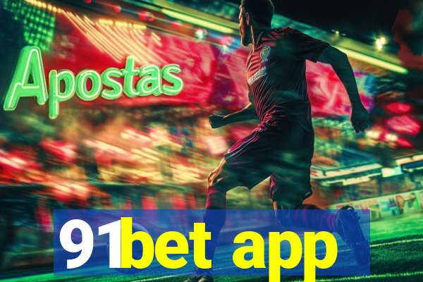 91bet app